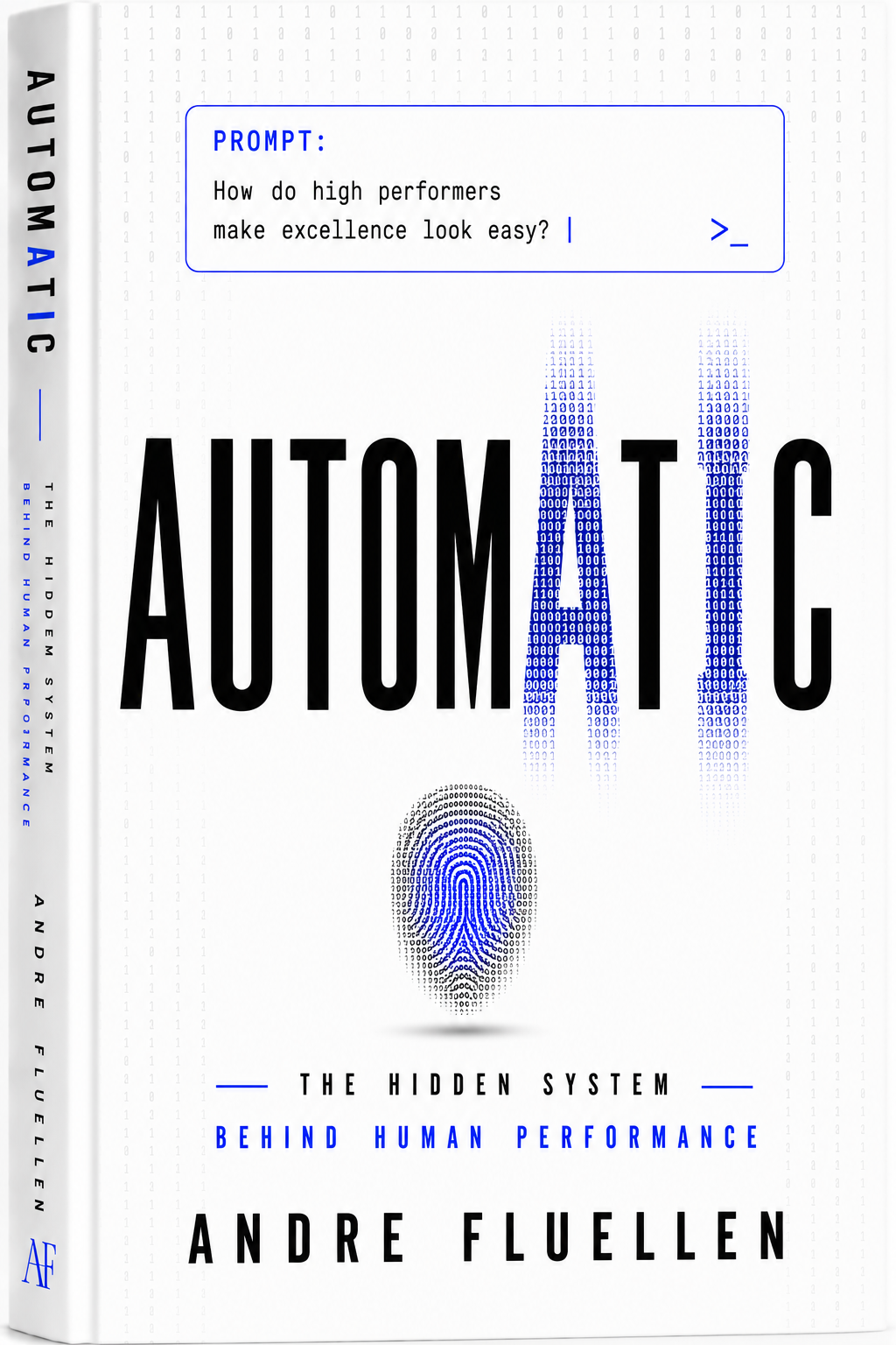 AUTOMATIC by Andre Fluellen — the seven laws behind human performance